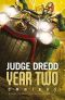 [Judge Dredd The Early Years 04] • Judge Dredd · Year Two